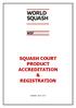 SQUASH COURT PRODUCT ACCREDITATION & REGISTRATION