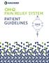 PAIN RELIEF SYSTEM PATIENT GUIDELINES