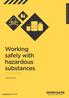 PRACTICAL GUIDE. Working safely with hazardous substances