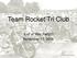 Team Rocket Tri Club. End of Year Party!!! November 13, 2014