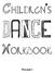 Children s. Dance. Workbook. Volume 1