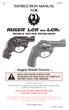 INSTRUCTION MANUAL FOR AND DOUBLE-ACTION REVOLVERS. Rugged, Reliable Firearms