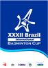 32 th Brazil International Badminton Cup
