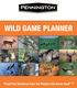 WILD GAME PLANNER. Food Plot Solutions from the People who know Seed TM