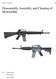 Disassembly, Assembly, and Cleaning of M16A4/M4