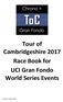 Tour of Cambridgeshire Race Book. Tour of Cambridgeshire 2017 Race Book for UCI Gran Fondo World Series Events