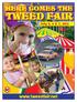 HERE COMES THE TWEED FAIR. July 5, 6 & 7,