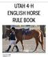 UTAH 4-H English HORSE RULE BOOK