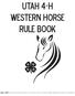 UTAH 4-H WESTERN HORSE RULE BOOK