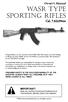 Owner s Manual WASR TYPE SPORTING RIFLES Cal. 7.62x39MM