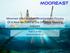 Mooreast MA7 Anchor: Development Process Of A New Anchor For The Offshore Mooring Industry. Roderick Ruinen Mooreast Asia Pte Ltd