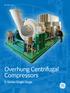 GE Oil & Gas. Overhung Centrifugal Compressors. D Series Single-Stage