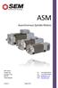 ASM. Asynchronous Spindle Motors. SEM Limited Faraday Way Orpington, Kent BR5 3QT United Kingdom