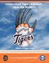 Connecticut Tigers Baseball... Hear the ROAR!!!