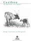 Caribou. Ecology, Conservation and Management IN BRITISH COLUMBIA. Ministry of Environment, Lands and Parks