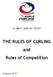 OLYMPIC WINTER SPORT. THE RULES OF CURLING and Rules of Competition