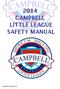 2014 CAMPBELL LITTLE LEAGUE SAFETY MANUAL