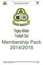 Membership Pack Season 2014/15