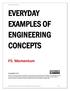 EVERYDAY EXAMPLES OF ENGINEERING CONCEPTS