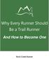 And How to Become One Rock Creek Runner