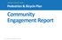 RAMSEY COUNTY-WIDE. Pedestrian & Bicycle Plan. Community Engagement Report 3-1 COMMUNITY ENGAGEMENT REPORT