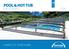POOL & HOT TUB ENCLOSURES COMPLETE YOUR HOME...