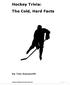 Hockey Trivia: The Cold, Hard Facts By Tom Samworth