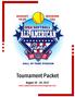 Tournament Packet. August 18-20, 2017