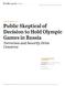 RECOMMENDED CITATION: Pew Research Center, February 2014, Public Skeptical of Decision to Hold Olympic Games in Russia