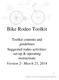 Bike Rodeo Toolkit. Toolkit contents and guidelines Suggested rodeo activities: set-up & operating instructions Version 2 March 21, 2014