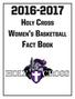 Holy Cross Women s Basketball. Fact Book