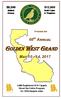 GOLDEN WEST GRAND. 66 th Annual. May 10 14, 2017 $12,000. Added Money. Gold Coins & Trophies. Presents the