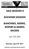 SALE SESSION 4 SHAWNEE SESSION RANCHERS, RIDERS, ROPERS & BARREL RACERS