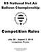 US National Hot Air Balloon Championship. Competition Rules. July 28 August 3, 2014 Longview, Texas