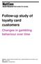Follow-up study of loyalty card customers