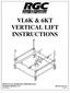 VL6K & 6KT VERTICAL LIFT INSTRUCTIONS
