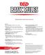 Available for download at DungeonsandDragons.com. Dungeon Master s Basic Rules Version 0.4. Credits