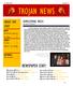 TROJAN NEWS INSIDE THIS ISSUE: HOMECOMING WEEK By: Nicole Twitchell NEWS SPORTS EDITORIALS