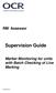 RM Assessor. Supervision Guide. Marker Monitoring for units with Batch Checking of Live Marking OCR 2017