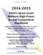 Handbook Version 2 9/10/ NASA s Space Grant Midwest High-Power Rocket Competition Handbook