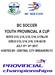 BC SOCCER YOUTH PROVINCIAL A CUP