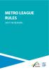 METRO LEAGUE RULES 2017/18 SEASON