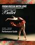 2017 FROM RUSSIA WITH LOVE STUDY GUIDE NORTHWEST FLORIDA BALLET 1