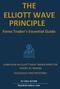 THE ELLIOTT WAVE PRINCIPLE