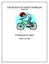 YOUTH BICYCLE SAFETY MODULES (Grades 6-8) Promoting Bicycle Safety!