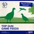 Give your birds a flying start... TOP GUN GAME FEEDS. Tel: Part of