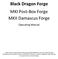 Black Dragon Forge MKI Post Box Forge MKII Damascus Forge