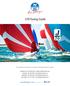 J/70 Tuning Guide. onedesign.com Follow North Sails on... For any question you may have on tuning your J/70 for speed, contact our experts: