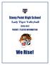 Stony Point High School. Lady Tiger Volleyball PARENT / PLAYER INFORMATION. We Rise!
