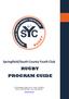 Springfield/South County Youth Club RUGBY PROGRAM GUIDE
